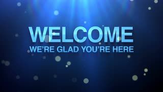 welcome glad you are here.jpg