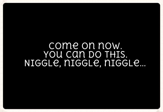 Come on Niggle on black.jpg