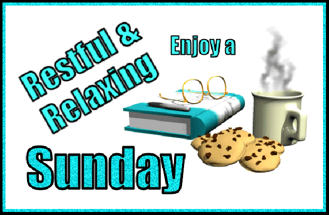 107811-Enjoy-A-Restful-Relaxing-Sunday.gif